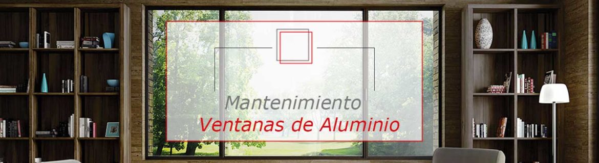 mantener-ventanas-de-aluminio